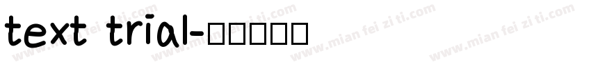 text trial字体转换
